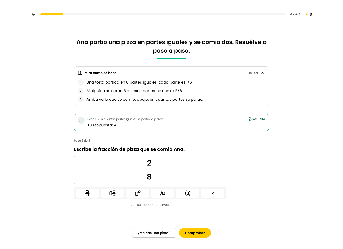 Ejercicio guiado con el ejemplo resuelto abierto: tres pasos con otros números.